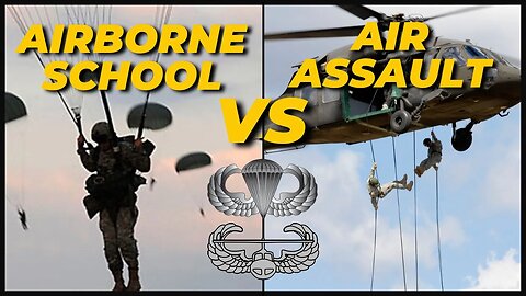 Airborne School vs. Air Assault School | Which Is Harder?