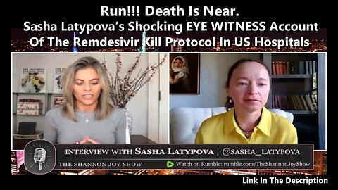 Sasha Latypova’s Shocking EYE WITNESS Account Of The Remdesivir Kill Protocol In US Hospitals
