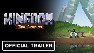 Kingdom Two Crowns + - Official Apple Arcade Launch Trailer