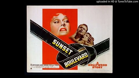 Sunset Boulevard - Gloria Swanson & William Holden - Radio Dramas of Classic Films