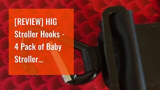 [REVIEW] HIG Stroller Hooks - 4 Pack of Baby Stroller Organizer Hook Clip for Multi-Purpose, Ha...