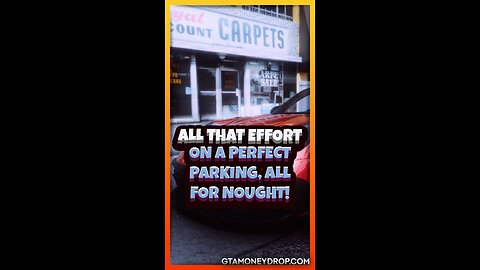 ⛐ All that effot on a perfect parking all for nought #gtaclips Ep 593 #gta5_funny #failscompilation