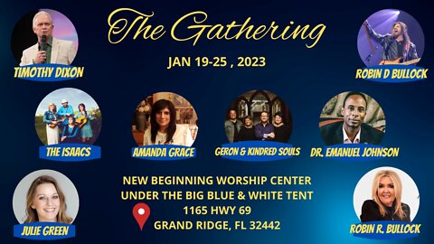 The Gathering | Timothy V Dixon Ministry | Jan 19-25 , 2023 | Advertisement for The Gathering |