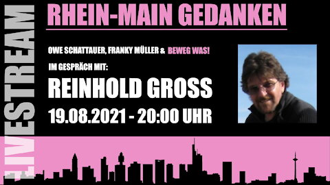 Rhein-Main Gedanken 034-Beweg Was! Im Gespräch mit Reinhold Gross