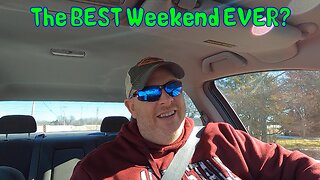 The BEST Weekend Ever?