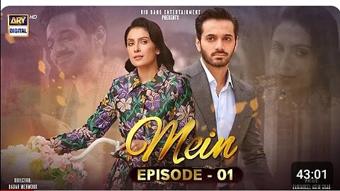 Mein episode 03 . Wahaj Ali/ Ayeza khan