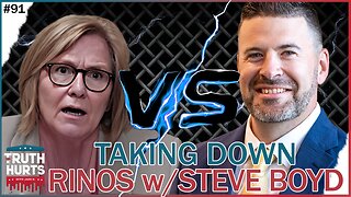 Truth Hurts #91 - Taking Down RINOs with Steve Boyd