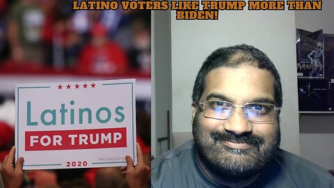 Latinos like Trump more tham Biden.