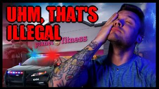 Planet Fitness Makes a DUMB & ILLEGAL Mistake