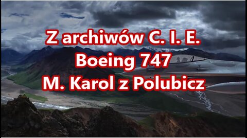 Z archiwów C. I. E. Boeing 747