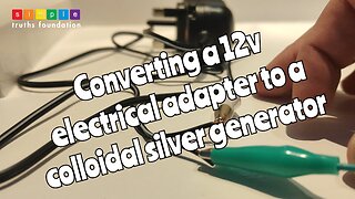 Creating a colloidal silver generator from a 12v adapter