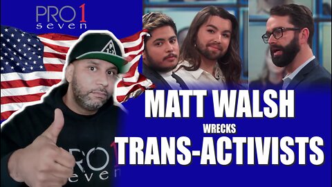 Matt Walsh Wrecks Trans-Activists