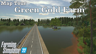 Map Tour | Green Gold Farm | Farming Simulator 22