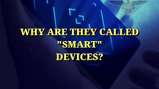 Why Are They Called ''Smart'' Devices (Full 2021 Documentary)