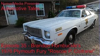 Episode 35 - Automotive Tales: Brandon Hornbuckle's 1976 Plymouth Fury "Roscoe P. Coltrane"