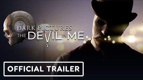 The Dark Pictures Anthology: The Devil In Me - Official Friend’s Pass and Curator’s Cut Trailer