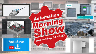 Festo, AutoSave, RobotMaster, S7 PLCs, Hoffman and more today on the Automation Morning Show