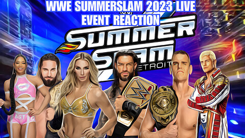 WWE Summerslam 2023 Real Live Commentary Show