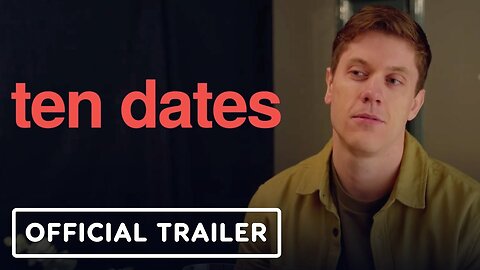 Ten Dates - Official Announcement Trailer