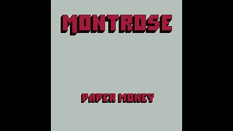 Montrose - Paper Money