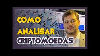 Como analisar criptomoedas. Estratégia SIMPLES para avaliar bons projetos 2022