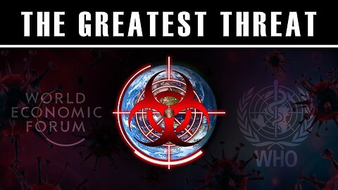 The Greatest Threat To Humanity