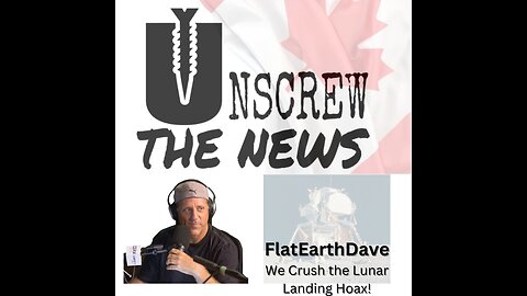 FlatEarthDave, Crush the Lunar Landing Hoax