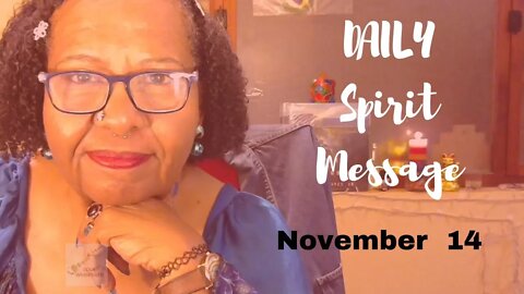 DAILY SPIRIT MESSAGE: Are You Following Your Heart's Desire? * Nov 14