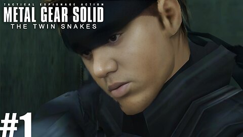 Metal Gear Solid: The Twin Snakes - Part 1 (Playthrough/Walkthrough)