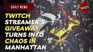 Twitch Streamer's Giveaway Turns Into Chaos In Manhattan