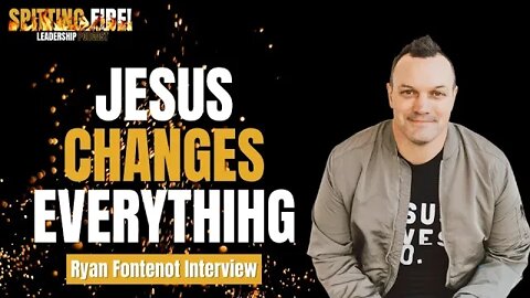 How Surrendering Your "YES" to Jesus Changes Everything w/Ryan Fontenot