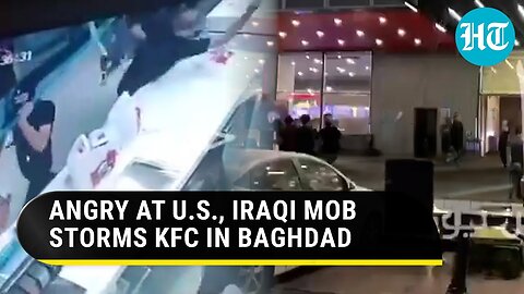 Viral: KFC In Baghdad Faces Iraqi Mob's Fury; 3rd Attack Over U.S.' Israel Backing | Gaza War