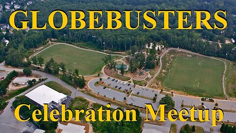[archive] Globebusters Celebration meetup April 15, 2023 South Carolina ✅