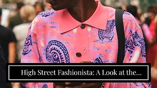 High Street Fashionista: A Look at the Latest Trends on the High Street