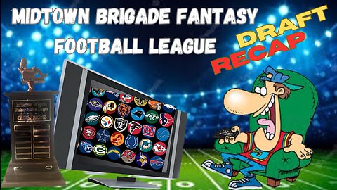 Midtown Brigade Fantasy football league Draft Recap 2023