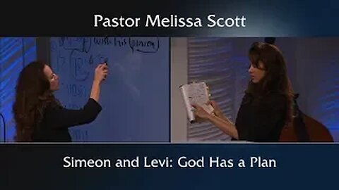 Genesis 34 & 49:5-7 Simeon and Levi: God Has a Plan - Eschatology #45