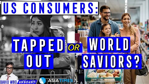 Are US consumers tapped out or saving the world economy? | David Woo