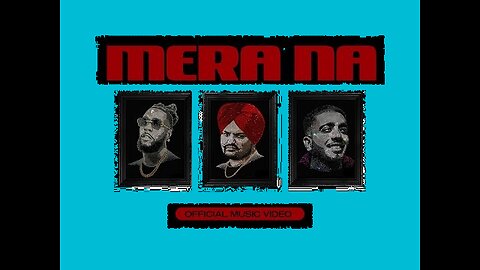 SIDHU MOOSE WALA : Mera Na (Official Video) Feat. Burna Boy & Steel Banglez | Navkaran Brar