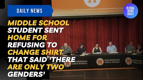 Middle School Student Sent Home For Refusing To Change Shirt That Said 'There Are Only Two Genders'