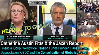 The Highwire; Excerpt Catherine Austin Fitts + The Jaxen Report, taken from Episode 312 BANKING ON OUR FUTURE -- March 23, 2023