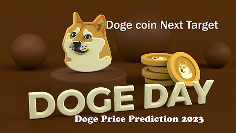 Doge coin Next Target Doge Price Prediction 2023
