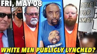 5/8/20 Fri: #GIOYC Friday!; Citizens Released; Public Lynchings & Murder Bees! WHAT A MESS (Part.2)