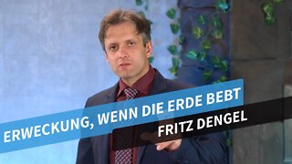 Erweckung, wenn die Erde bebt # Fritz Dengel # Predigt