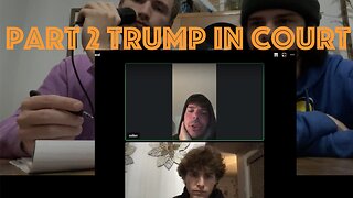 podcast #002 part 2 Trumps court case