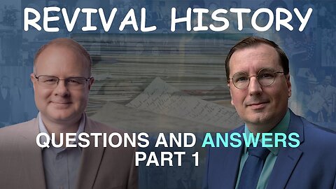 Questions and Answers Part 1 - Episode 85 William Branham Historical Research Podcast