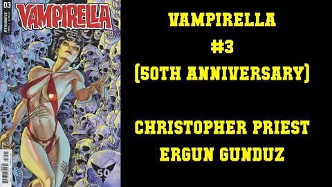 Vampirella #3 - (50th Anniversary) Christopher Priest