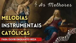 10 CANÇÕES INSTRUMENTAIS RELAXANTES PARA AJUDAR VOCÊ A REZAR