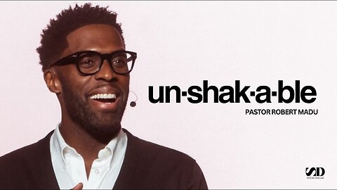 UNSHAKABLE - Robert Madu