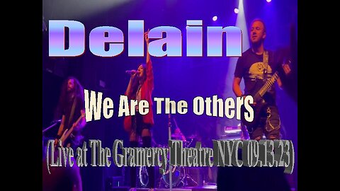 Delain - We Are The Others (Live at The Gramercy Theatre NYC 09.13.23) (2)