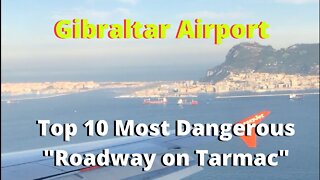 Road on Runway, Documentary, GIBRALTAR AIRPORT